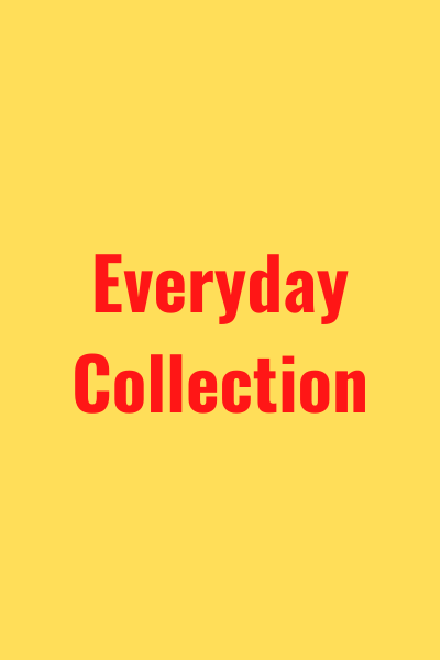 Everyday Collection